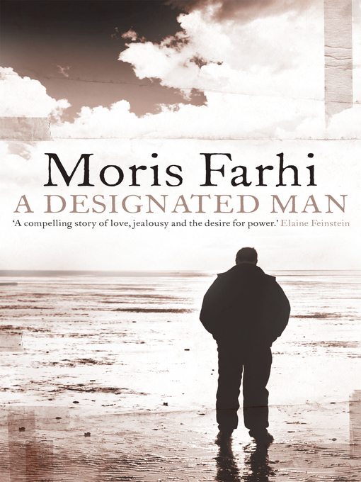 Title details for A Designated Man by Moris Farhi - Available